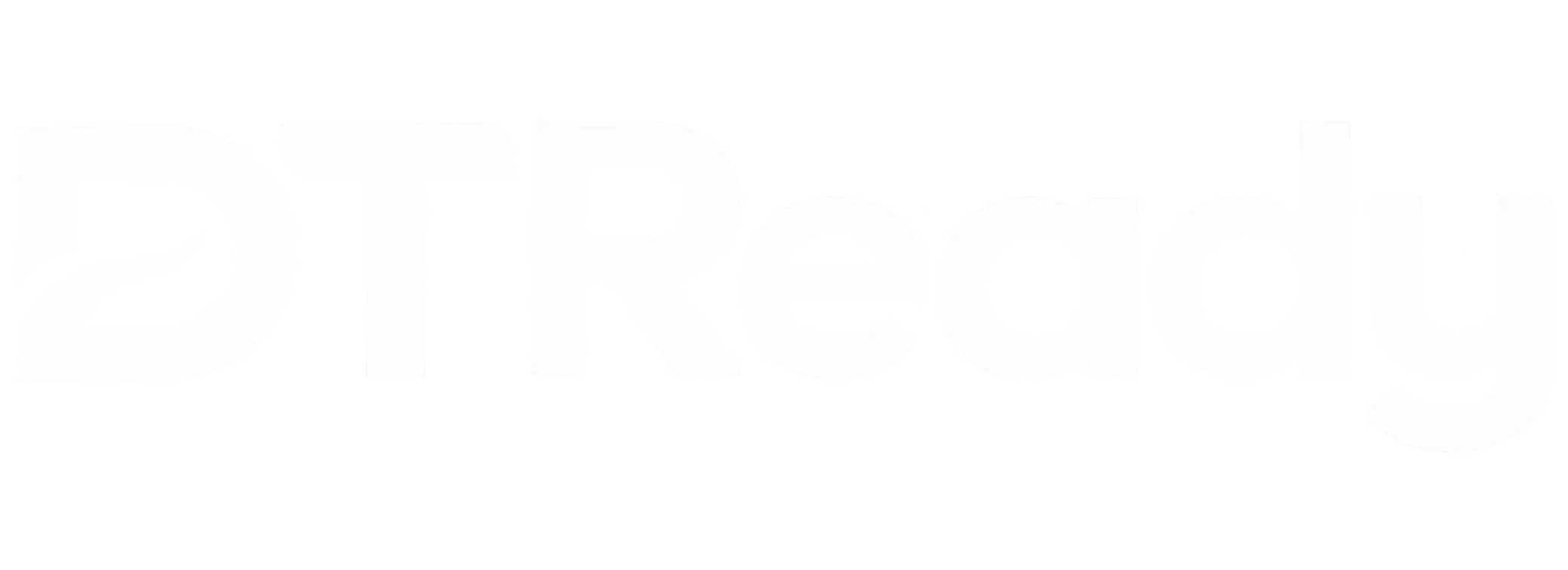 DTReady